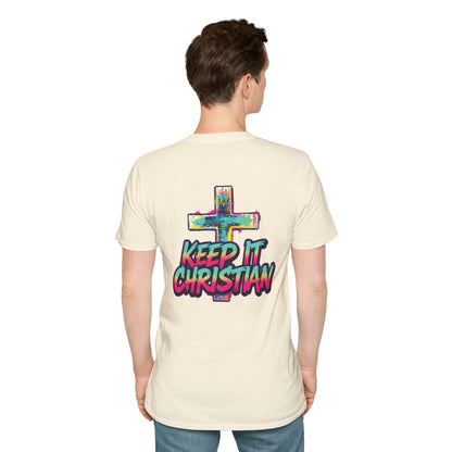 Keep It Christian Unisex T-Shirt | Faith Statement Tee