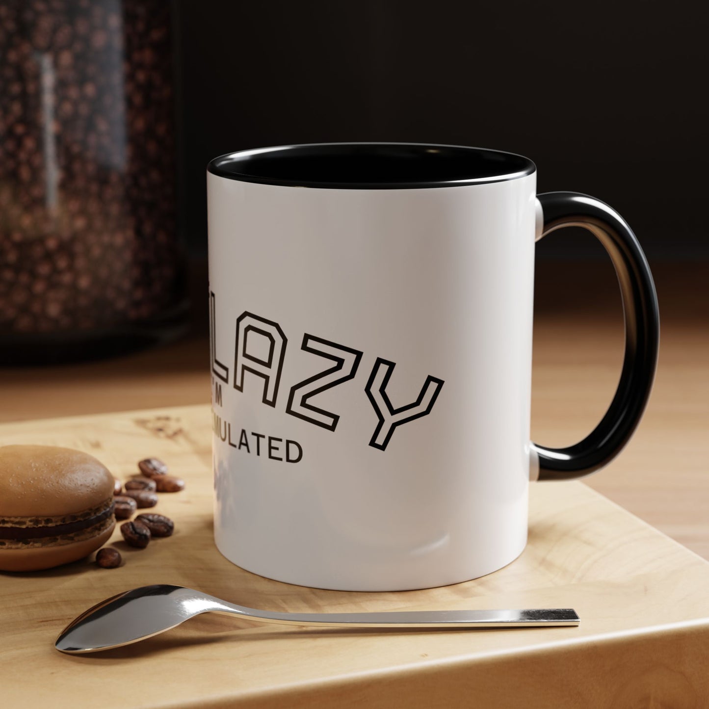 Not Lazy, I’m Overstimulated Accent Mug – Funny Mental Health Coffee Mug