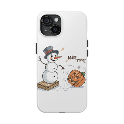 Fall to Winter “Make Room” Humorous Phone Case