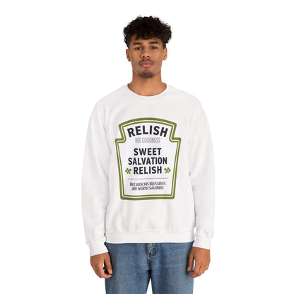 Relish His Goodness Crewneck Sweatshirt | Faith-Inspired Apparel