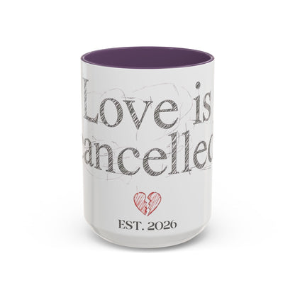 “Love Is Cancelled” Accent Mug | Personalized EST. Date Anti-Valentine Coffee Mug