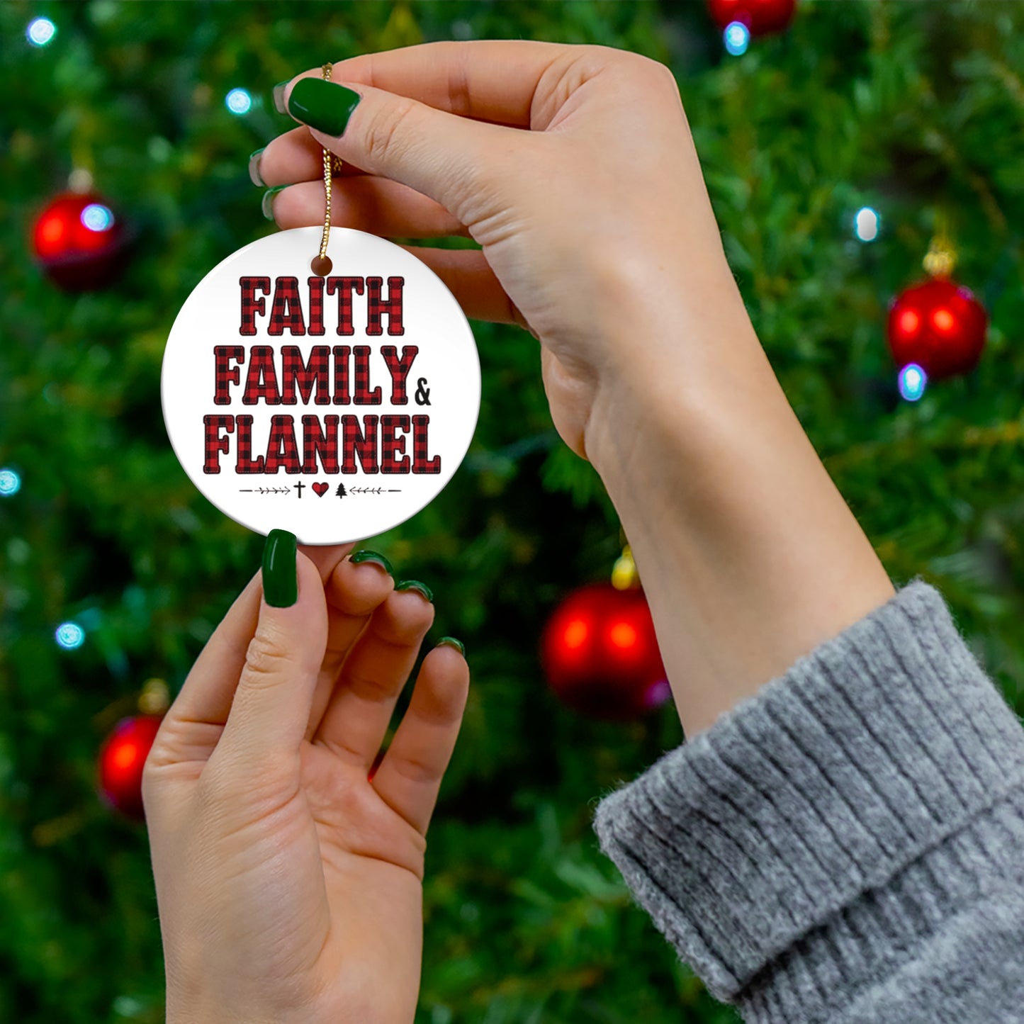 Faith, Family & Flannel Ceramic Christmas Ornament | 4 Shape Options – Star, Circle, Heart & Snowflake