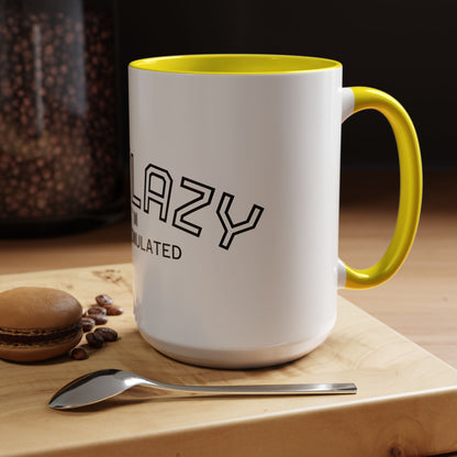 Not Lazy, I’m Overstimulated Accent Mug – Funny Mental Health Coffee Mug