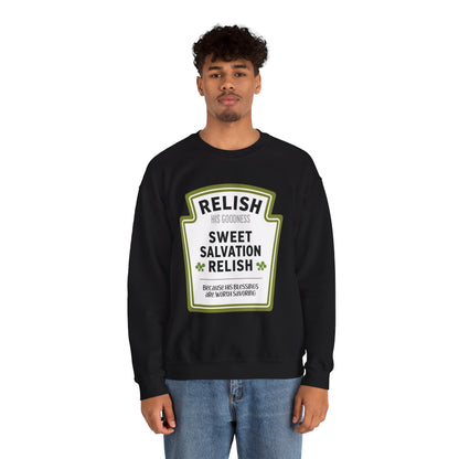 Relish His Goodness Crewneck Sweatshirt | Faith-Inspired Apparel