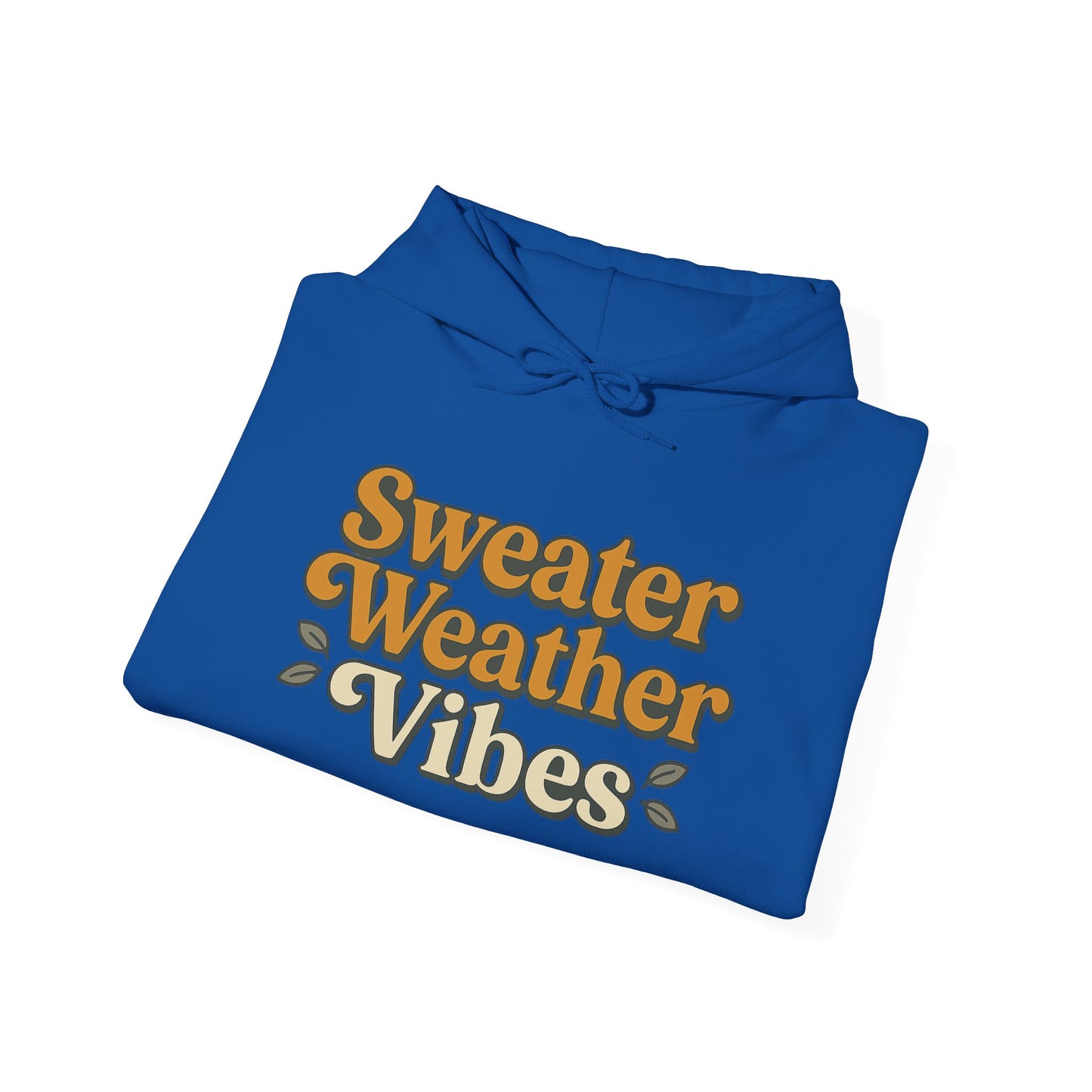 Sweater Weather Vibes Hoodie – Cozy Fall Aesthetic Pullover