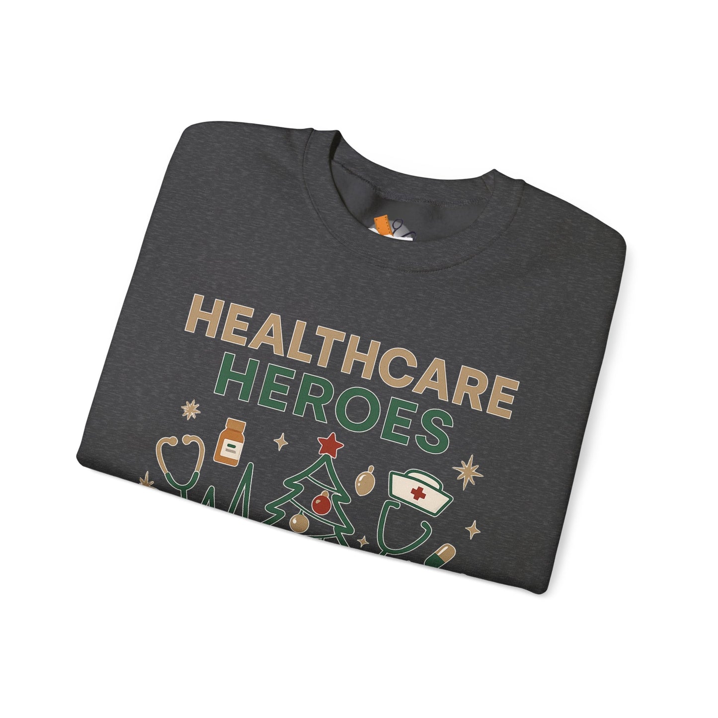 Healthcare Heroes Holiday Crewneck Sweatshirt | Nurse & Medical Staff Christmas Sweater (10 Colors)