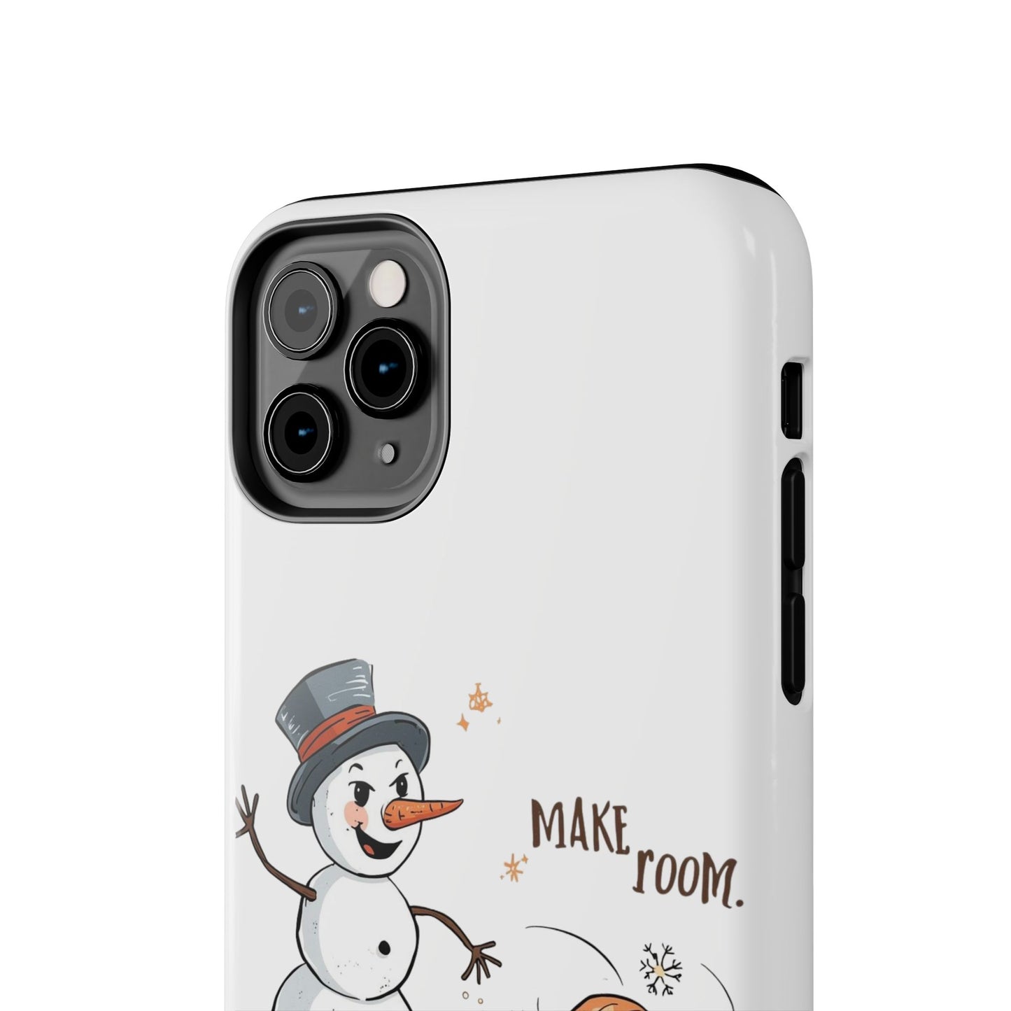 Fall to Winter “Make Room” Humorous Phone Case