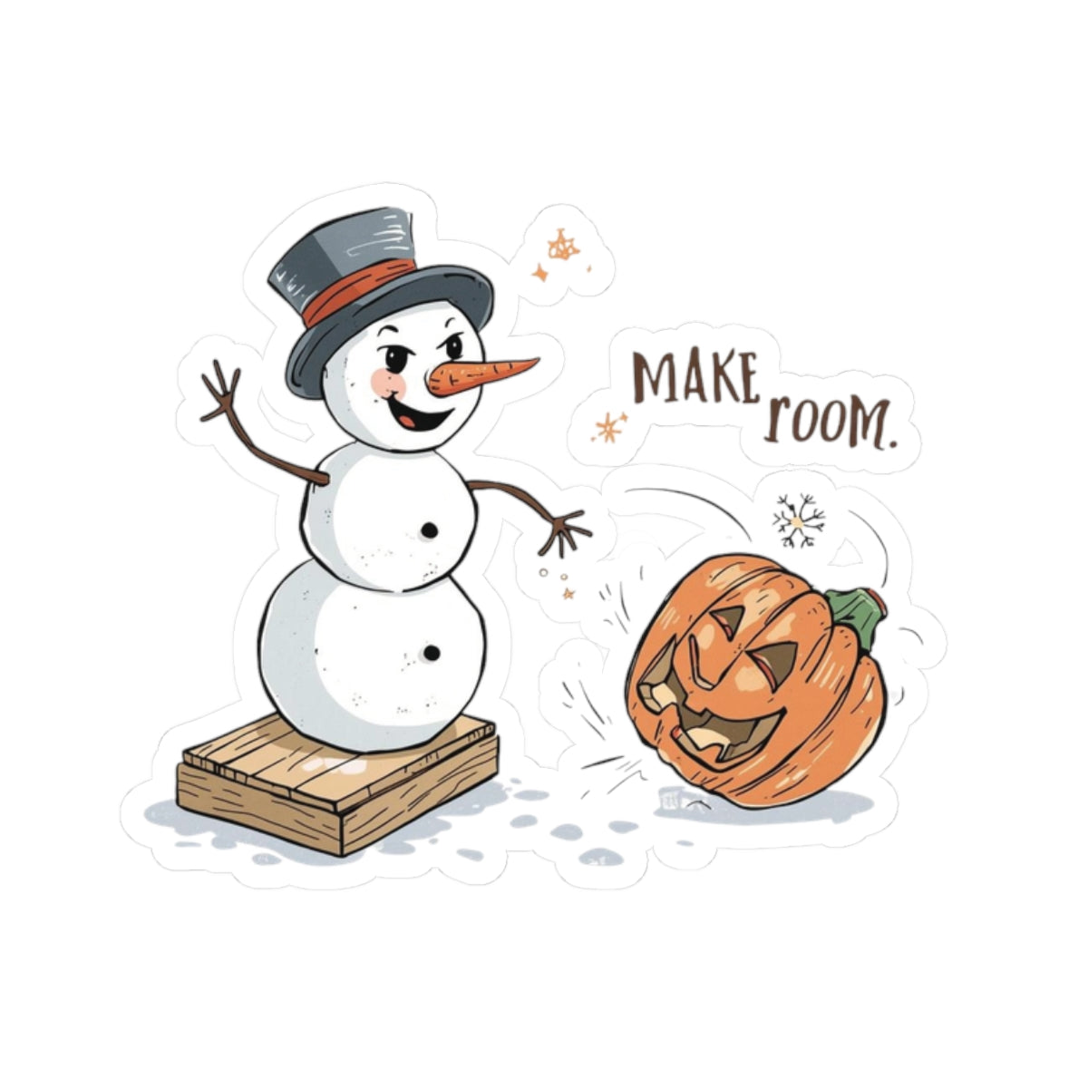 Fall to Winter Humorous Sticker – “Make Room”
