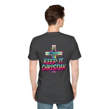 Keep It Christian Unisex T-Shirt | Faith Statement Tee