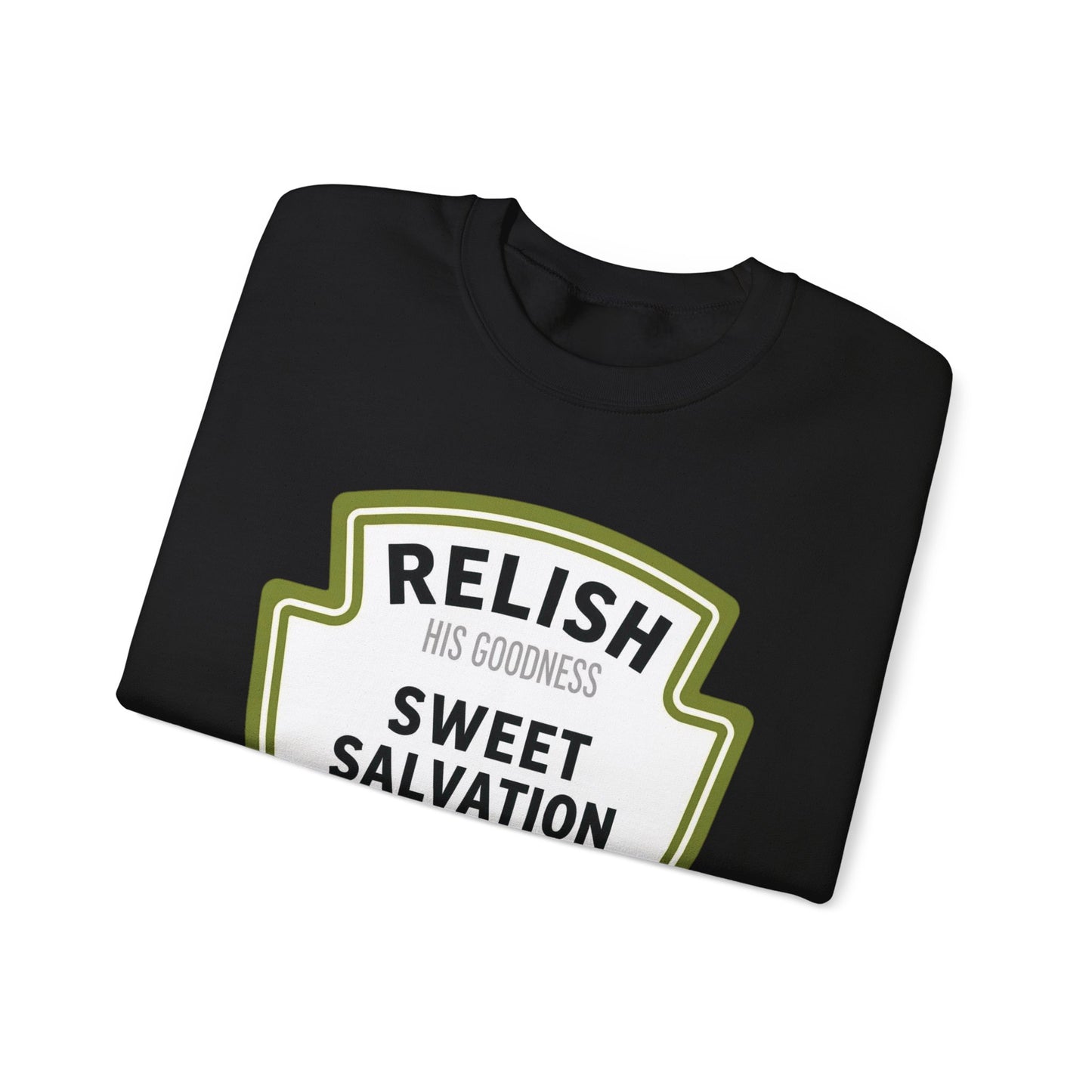 Relish His Goodness Crewneck Sweatshirt | Faith-Inspired Apparel