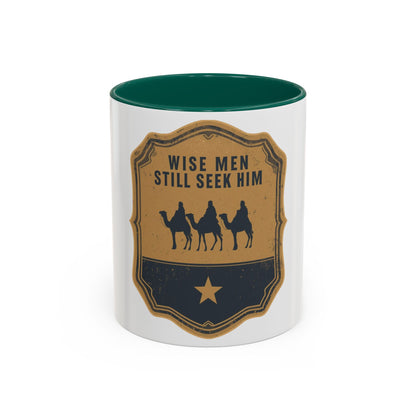 Wise Men Still Seek Him Accent Mug | Christian Christmas Mug