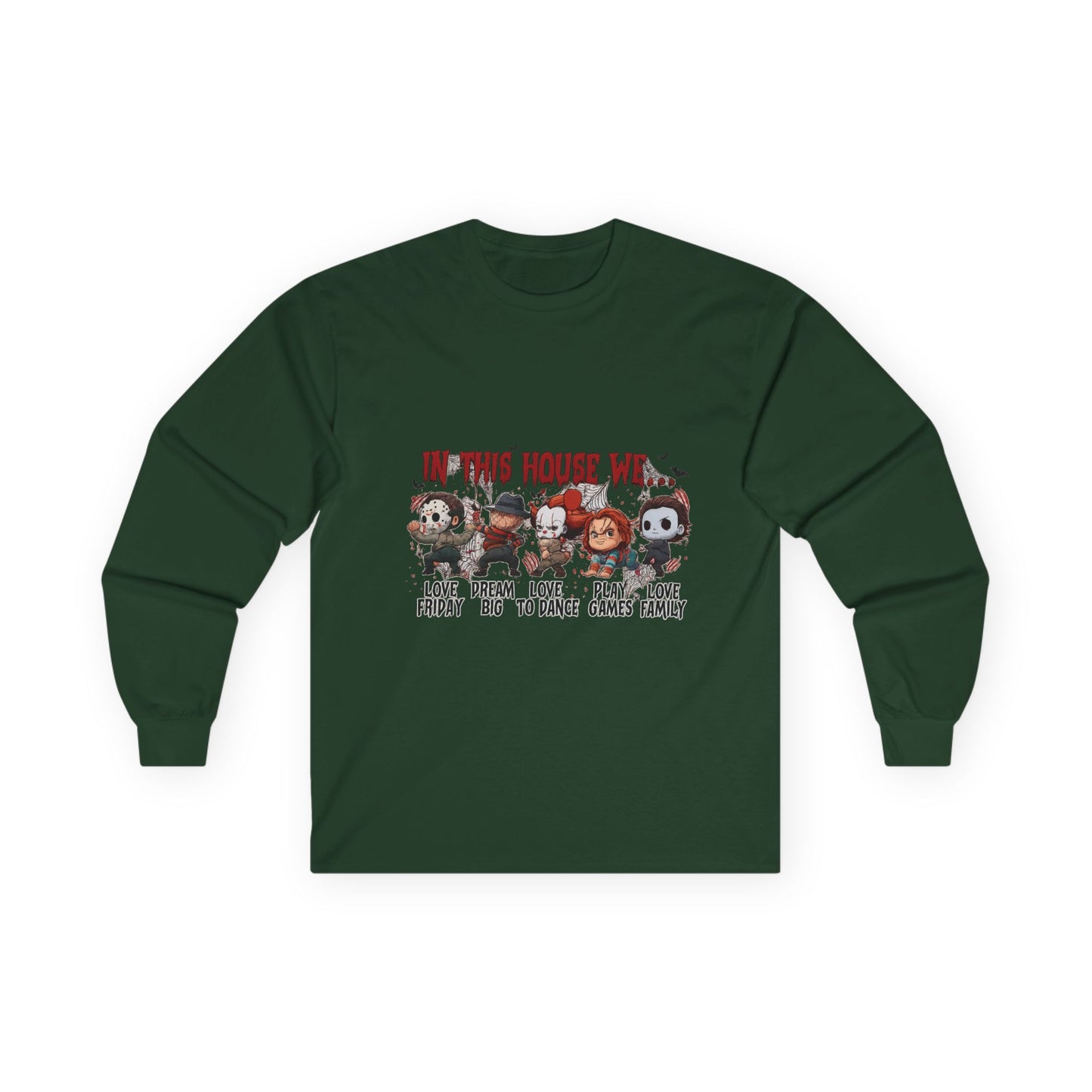 Dark green Gildan 2400 long sleeve unisex t-shirt featuring Halloween “In This House We” design with classic horror movie characters.
