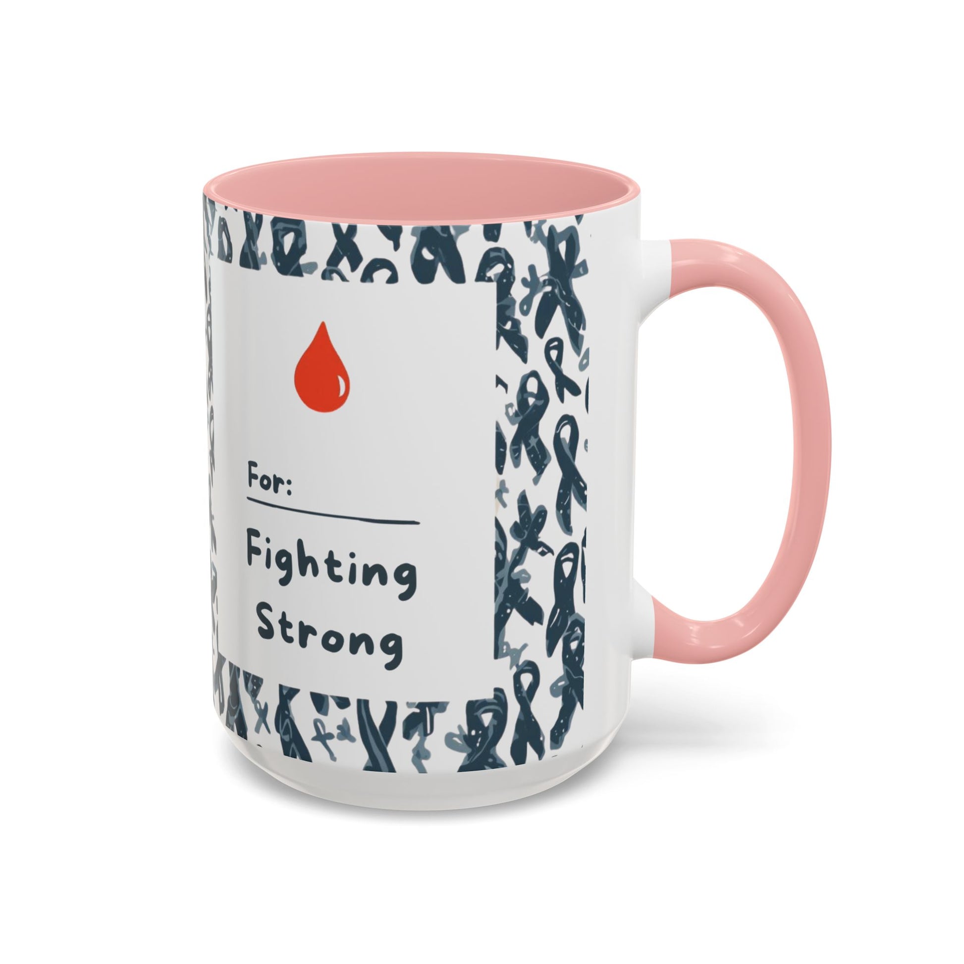 Light pink 15oz diabetes awareness mug featuring “For: Fighting Strong” with a red blood drop — empowering ceramic coffee cup for health awareness and support.
