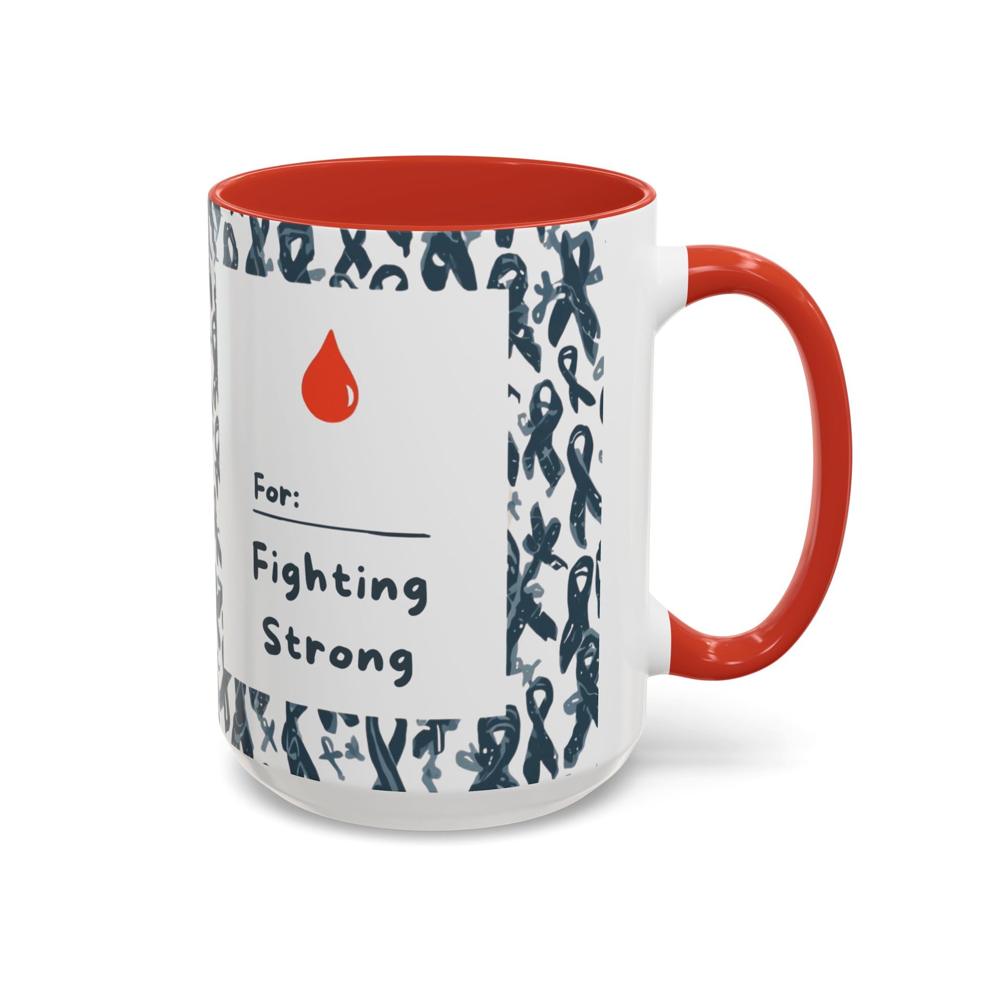 Red 15oz diabetes awareness mug featuring “For: Fighting Strong” message with red blood drop — bold ceramic coffee cup for health awareness and motivation.