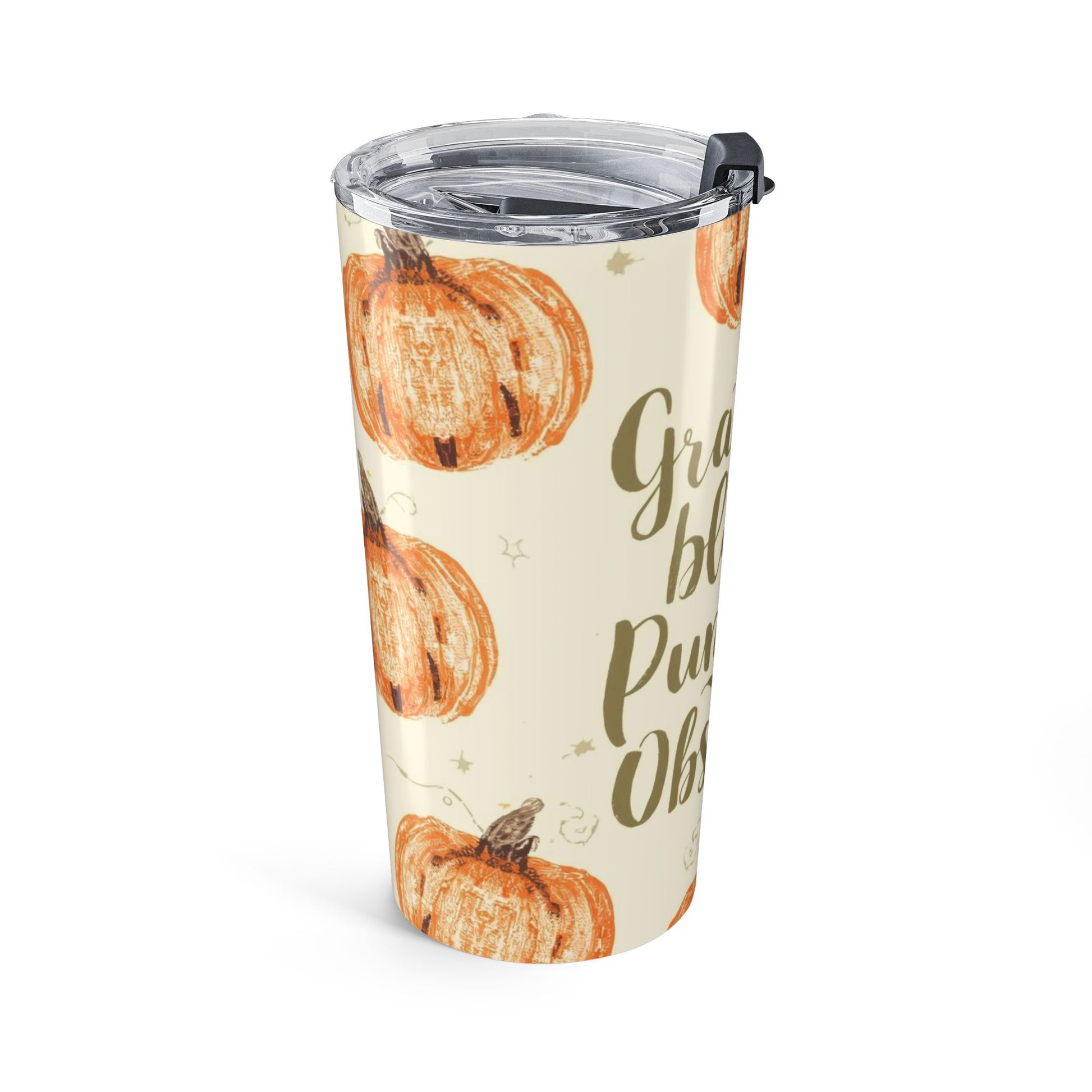 Side view of “Grateful, Blessed & Pumpkin Obsessed” tumbler with orange pumpkin art — autumn-inspired stainless steel coffee cup.