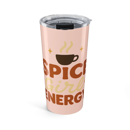 Pale pink “Spice Girl Energy” 20 oz tumbler with steaming coffee cup design — cozy fall travel mug for pumpkin spice and coffee lovers.