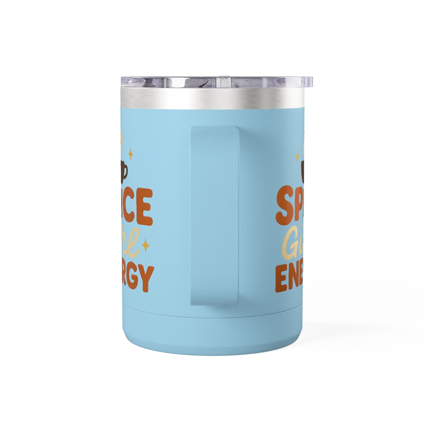 Side view of light blue “Spice Girl Energy” insulated mug showing sturdy handle and playful lettering — cozy coffee mug for women.