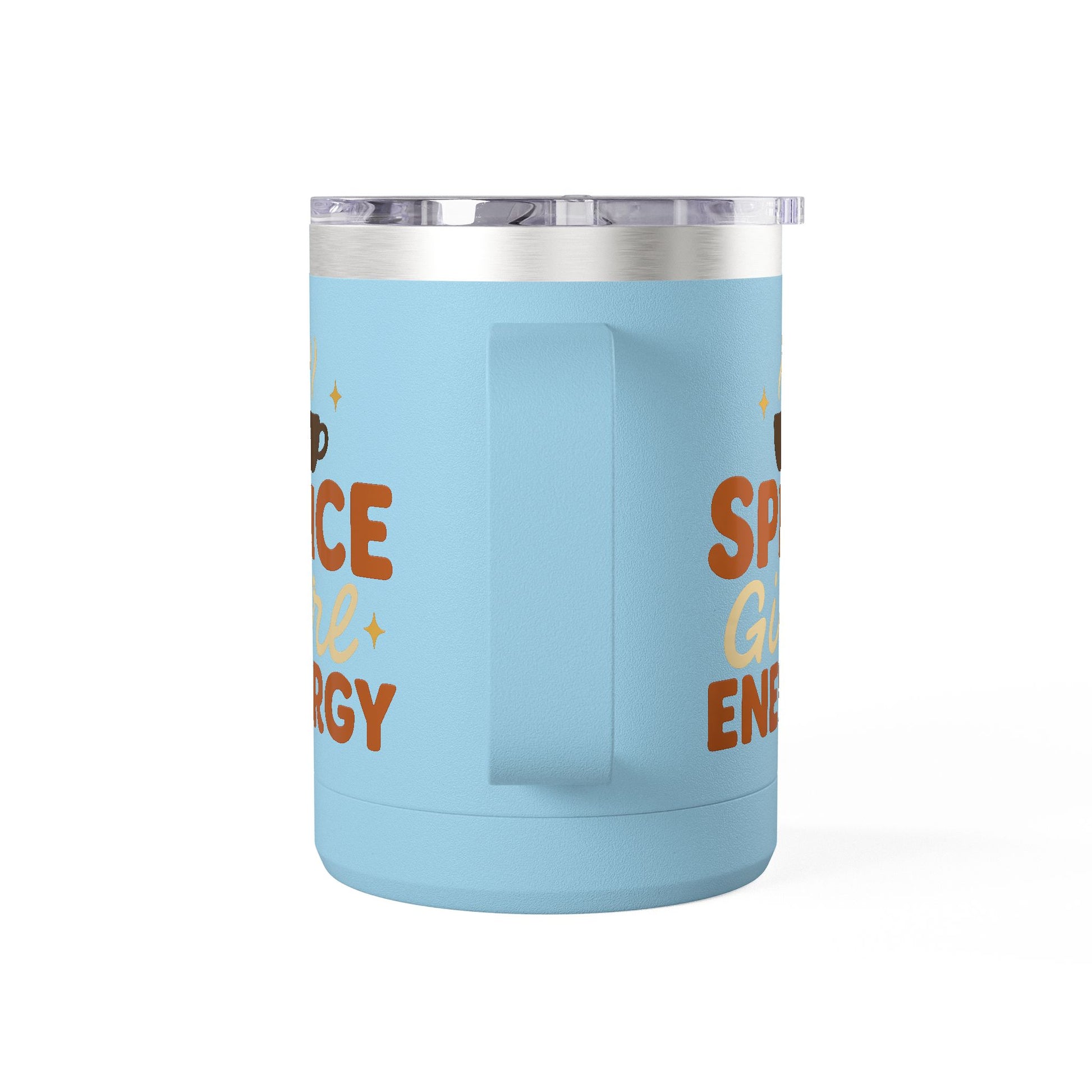 Side view of light blue “Spice Girl Energy” insulated mug showing sturdy handle and playful lettering — cozy coffee mug for women.