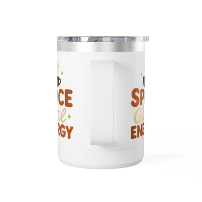 Side view of white “Spice Girl Energy” insulated mug showing handle and playful orange and cream typography — cozy fall coffee drinkware.