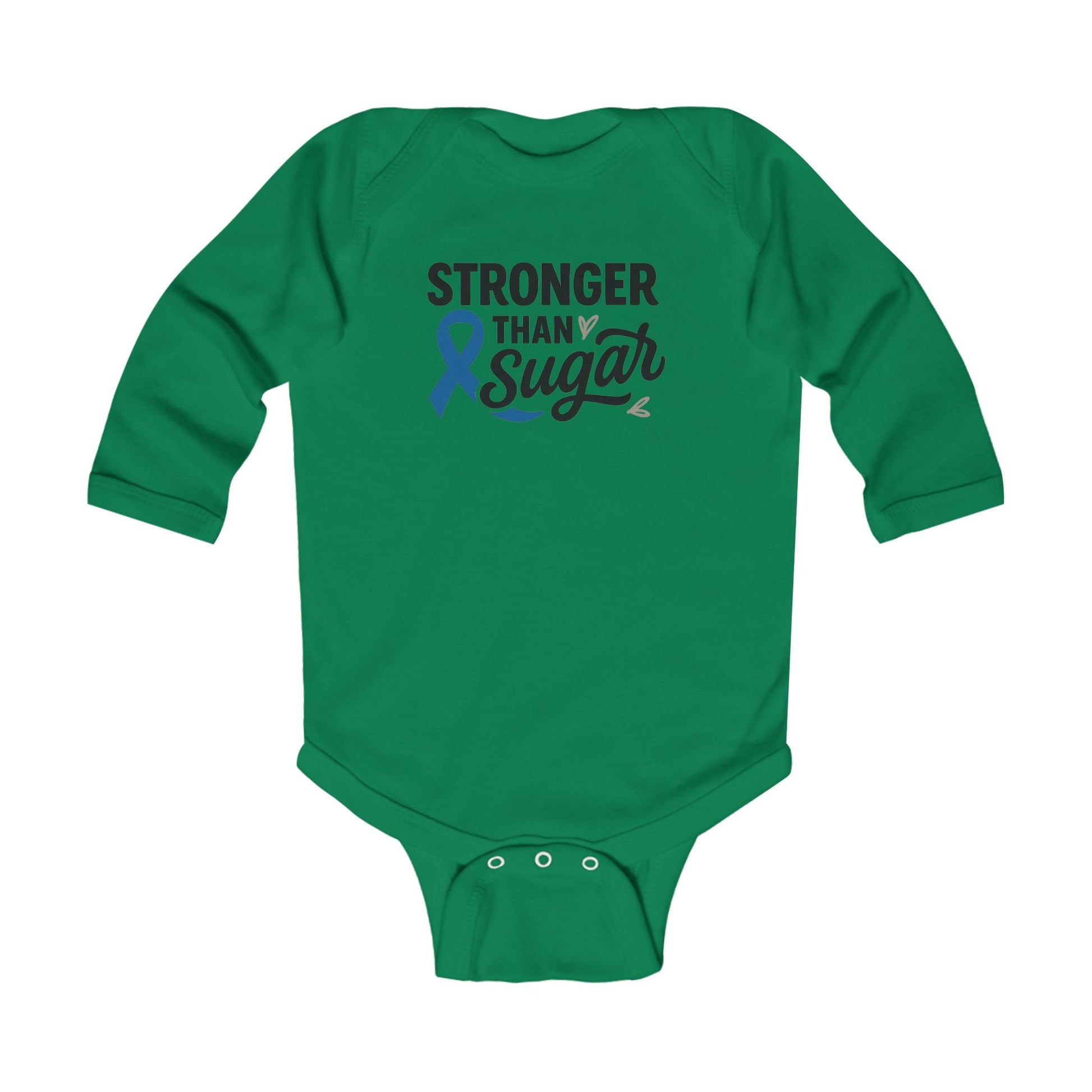 Green Stronger Than Sugar infant onesie — long sleeve baby bodysuit supporting diabetes awareness and healthy family living.