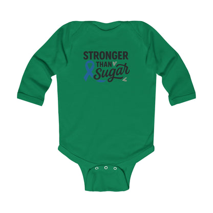 Green Stronger Than Sugar infant onesie — long sleeve baby bodysuit supporting diabetes awareness and healthy family living.