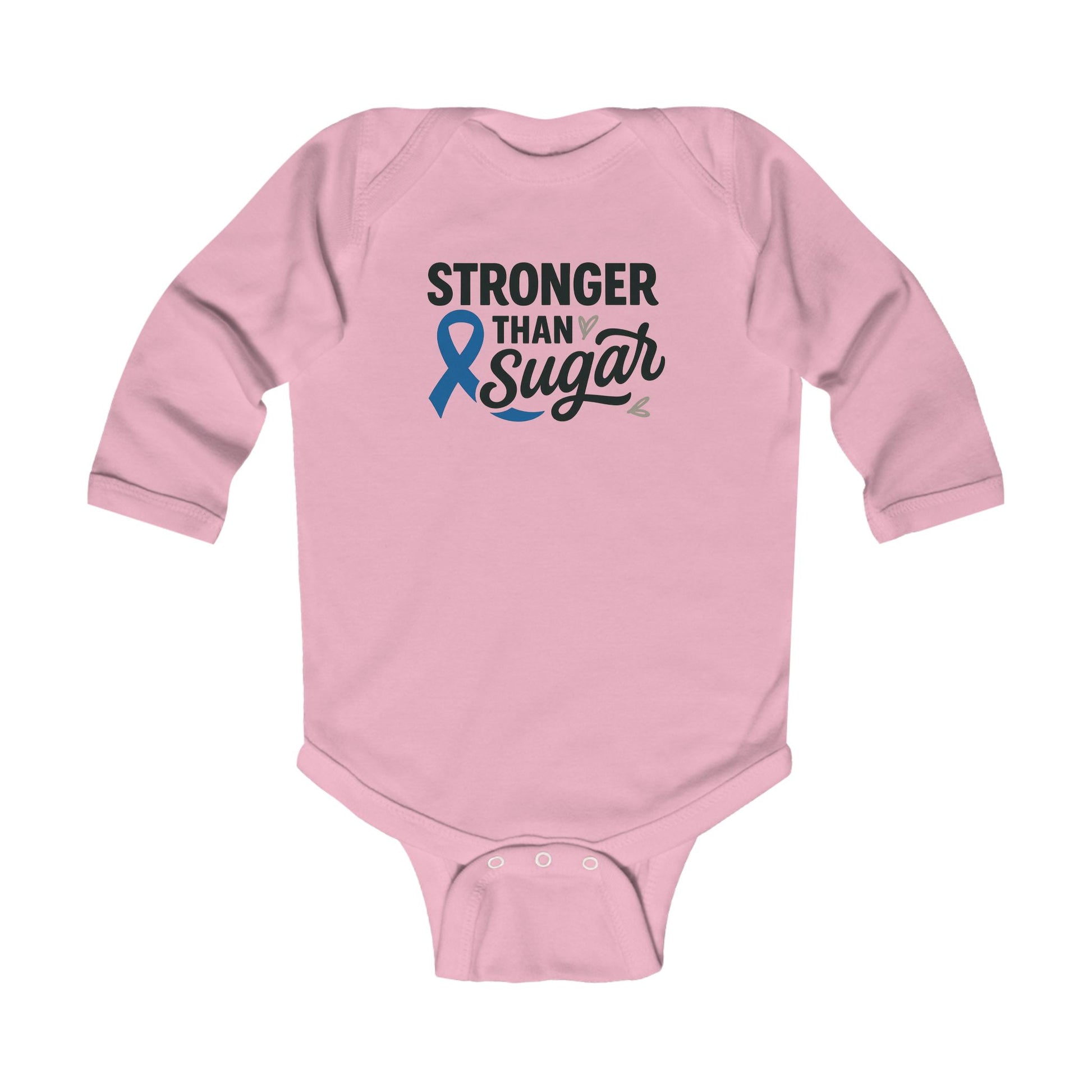 Pink Stronger Than Sugar infant long sleeve onesie — charming awareness bodysuit for baby girls showing love, courage, and diabetic community pride.