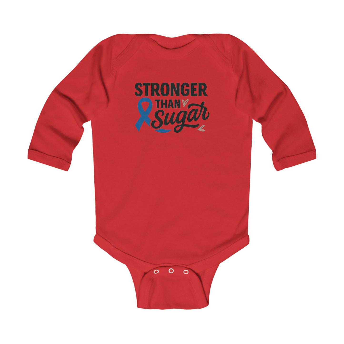 Red Stronger Than Sugar infant long sleeve onesie — bold awareness-themed baby bodysuit celebrating strength, resilience, and diabetes advocacy.