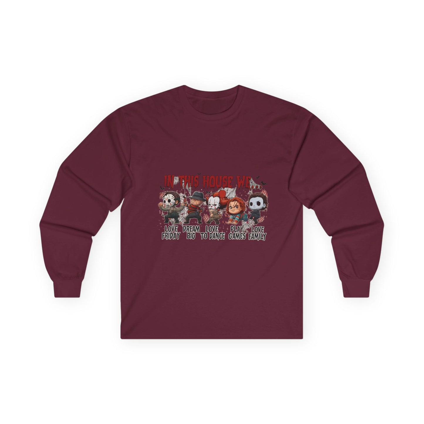 Maroon Gildan 2400 long sleeve unisex t-shirt with “In This House We” Halloween horror characters graphic design.