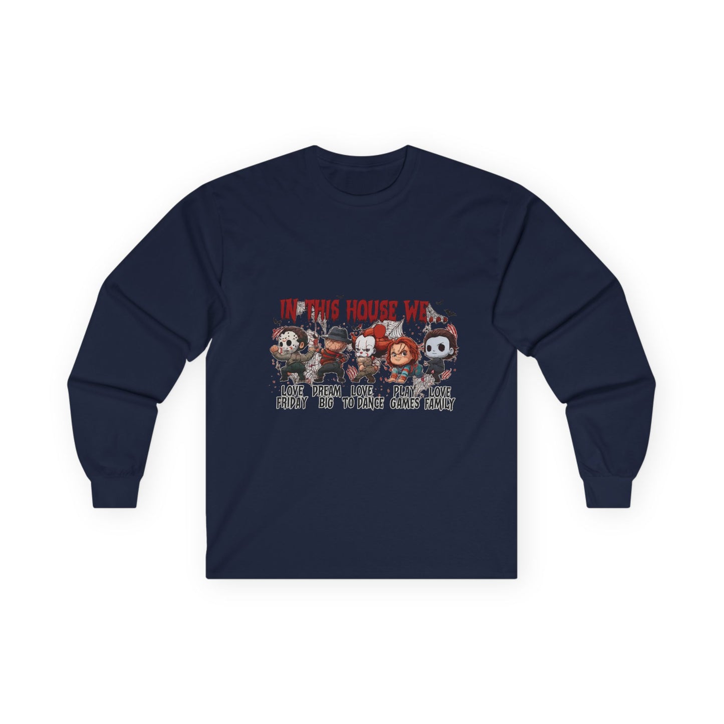 Navy blue Gildan 2400 long sleeve unisex t-shirt with “In This House We” Halloween horror movie characters design.